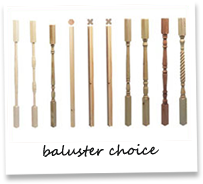 Baluster choice